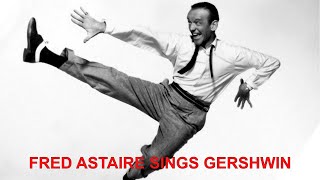 Fred Astaire Adele Astaire George Gershwin  Fascinatin Rhythm