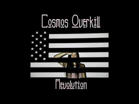 Cosmos Overkill - Revolution (Full Album) (2017)