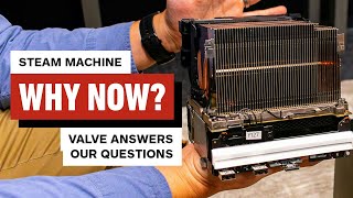 Valve Talks New Steam Machine and Why Now's the Right Time For the Console/PC Hybrid