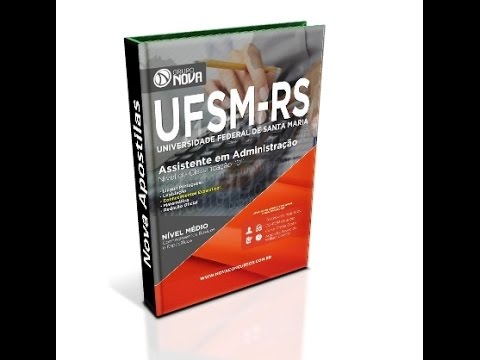 Apostila Concurso UFSM-RS 2015 - Assistente em Administração