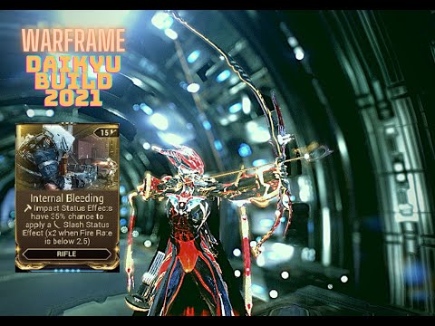 Warframe Daikyu Build + Internal Bleeding 2021[Steel Path Build]!!!