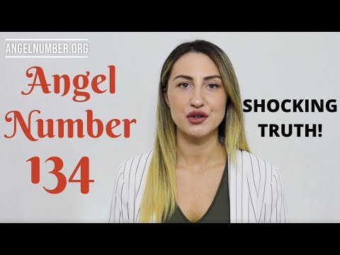 134 ANGEL NUMBER *Shocking Truth*