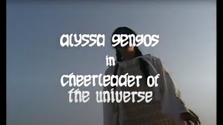 Alyssa Gengos – “Cheerleader of The Universe”