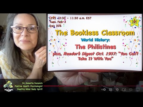 BOOKLESS CLASSROOM DAY 306 l World History:  The Philistines l Dr. Annette Feravich, Teacher, HMBS