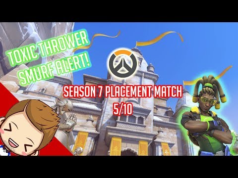 TOXIC THROWER SMURF IN PLACEMENTS! | Season 7 Placement Match 5/10 | Overwatch
