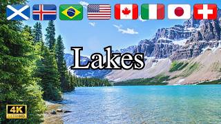 Cinematic Lakes from Around the World in 4K | Relax and Explore Nature