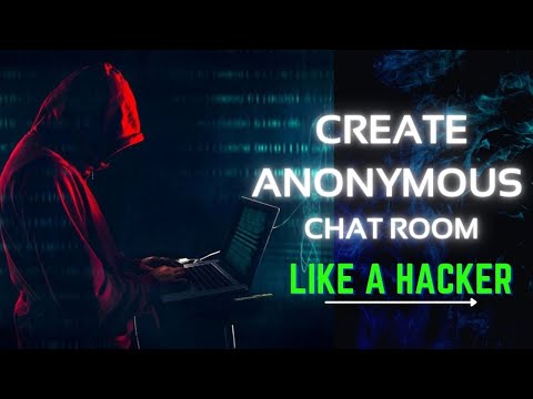 Make a Anonymous Chat Room || Chat like anonymous hacker || Anonymously Chating