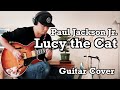 Paul Jackson Jr. - Lucy the Cat - Guitar Cover