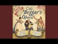 The Beggar's Opera, Op. 43, Act III: Thus Gamesters United in Friendship Are Found (Lockit)