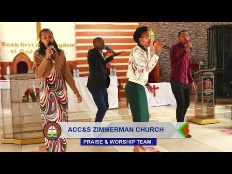 KATIKATI YA MIUNGU   ACC&S ZIMMERMAN PRAISE & WORSHIP TEAM