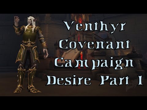 Venthyr Covenant Campaign - Desire Part 1 | Frost Mage | World of Warcraft Shadowlands