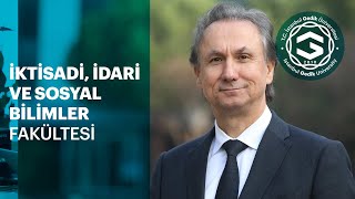 ÜNİVERSİTEMİZİ TANIYIN | İktisadi, İdari ve Sosyal Bilimler Fakültesi|