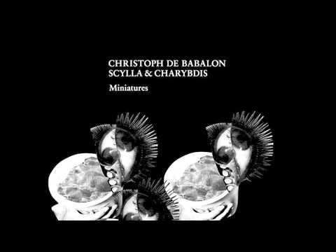 Christoph de Babalon - Scylla's Night Out