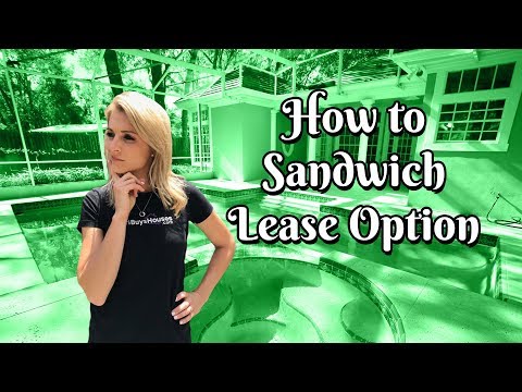 How to Sandwich Lease Option