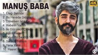 Manuş Baba 2022 MIX - Pop Müzik 2022 - Türkçe Müzik 2022 - Albüm Full - 1 Saat