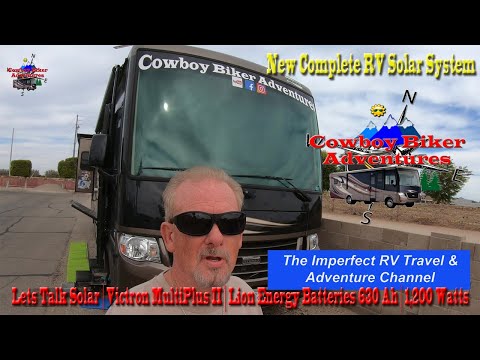 Ep#93 Solar Install | Solar Bill's | Quartzsite, AZ | Lion Energy Batteries | Victron Inverter