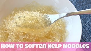 How to Soften Kelp Noodles - Fibroid Friendly NOODLES