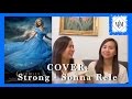COVER: Strong - Sonna Rele x Cinderella OST ...