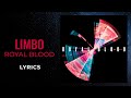 Royal Blood Limbo LYRICS