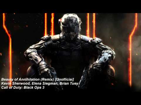 Call of Duty: Black Ops 3 Soundtrack - Beauty of Annihilation [Remix] (Unreleased)