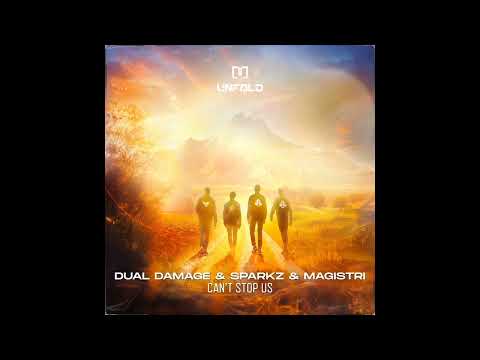 Dual Damage & Sparkz & Magistri - Can't Stop Us (Official Audio)