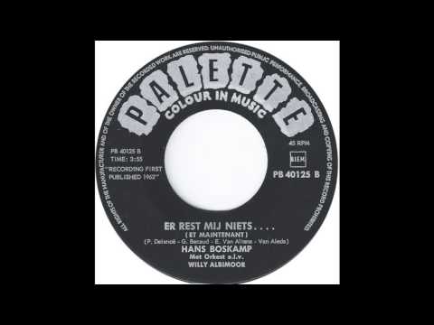 Hans Boskamp - Er Rest Mij Niets