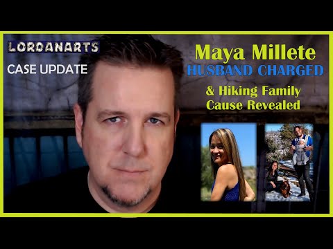 Maya Millete HUSBAND CHARGED & Hiking Family Cause Revealed