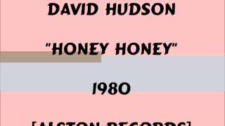 David Hudson - Honey Honey - 1980