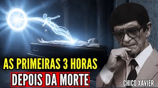 Chico Xavier Revela o Que Acontece nas 3 Primeiras Horas Após a Morte – Você Vai Se Surpreender