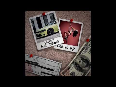 Caviarr - Run It Up (feat. 1800 Rell) @Rellbaby