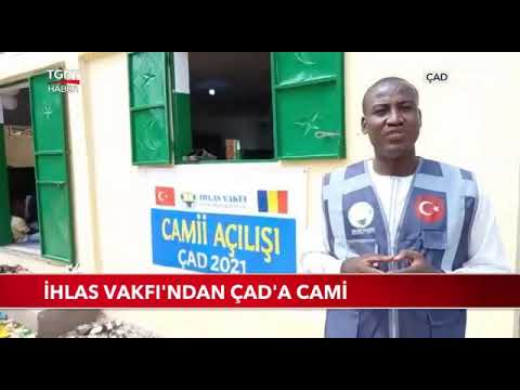 İhlas Vakfı’ndan Çad’da Cami Açılışı