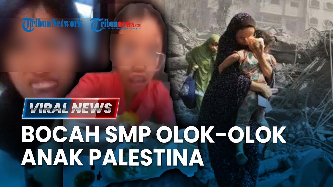 VIRAL NEWS: Bocah SMP Olok-olok Makan Darah Daging Anak Palestina, Sekolah Langsung Ambil Tindakan - Tribun Video