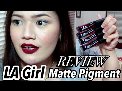 LA GIRL MATTE PIGMENT GLOSS: First Impression Review & Swatches + Bloopers! ♡ | makeupbykarlamisa