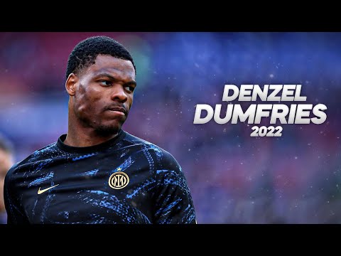 Denzel Dumfries - Full Season Show - 2022ᴴᴰ