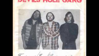 Devils Hole Gang - Something to Look Forward To