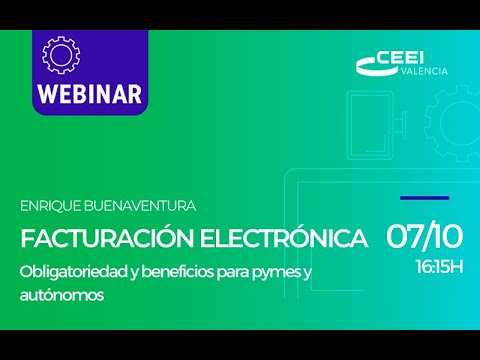 Facturacin Electrnica: obligatoriedad y beneficios para pymes y autnomos[;;;][;;;]