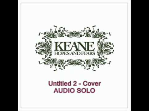 UNTITLED 2 - KEANE ( PIANO )