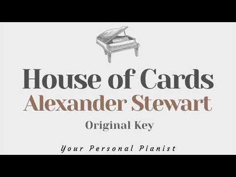 House of cards - Alexander Stewart (Original Key Karaoke) - Piano Instrumental Cover with Lyrics