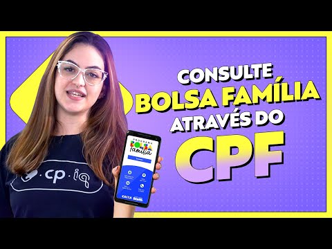 Vídeo: Pesquisar Bolsa Família pelo CPF: dúvidas e respostas