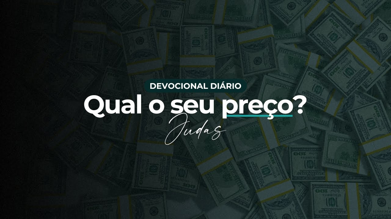 Devocional Diário | SEU PREÇO | Ruan Noce