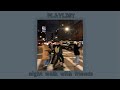 Night Walk With Friends Playlist By Kitwont