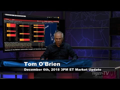 December 6th 3PM ET Market Update with Tom O'Brien on TFNN