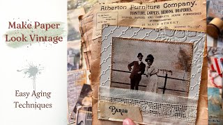 How to Make Printables Look Vintage | Easy Aging Techniques for Junk Journals