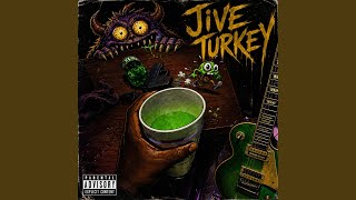 Jive turkey