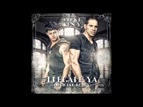 Erick J Ft. Ken-Y - Llégale Ya (Con Letra) ◄REGGAETON 2013►