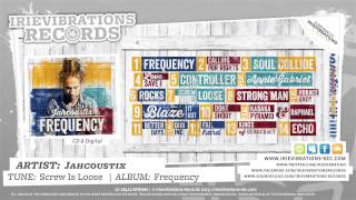 Jahcoustix - Screw Is Loose (Frequency)