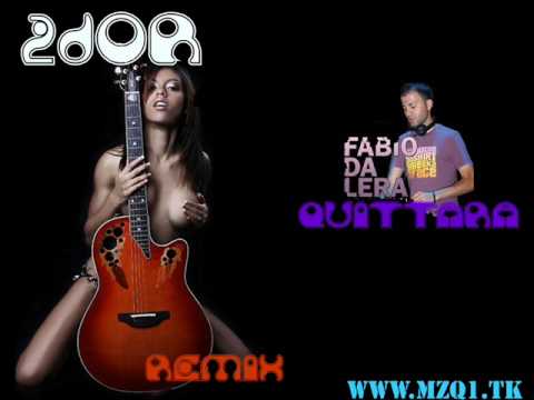 Fabio da Lera - Quittara (2doR Remix)