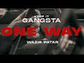 Wazir Patar - One Way (Official Audio) | Keep It Gangsta