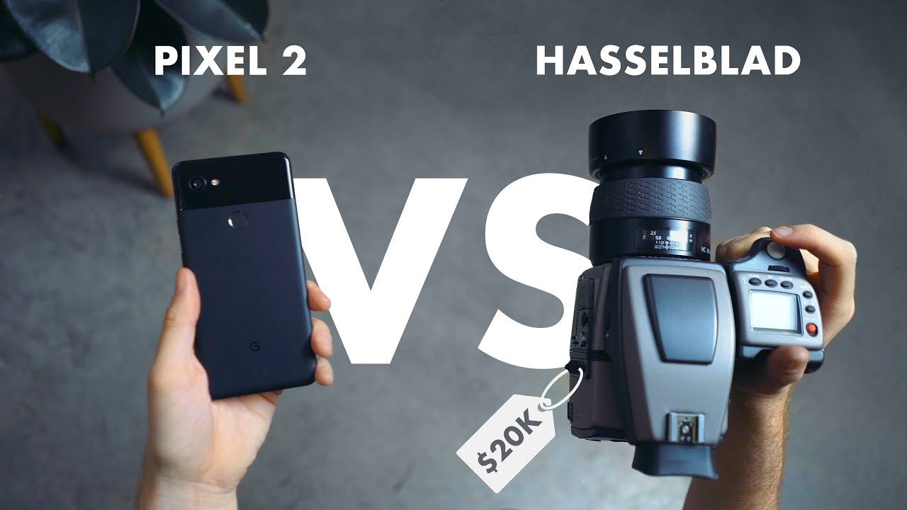 Google Pixel 2 Camera Test vs. $20k Hasselblad