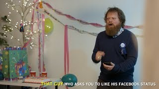 That guy who asks you to like his Facebook status